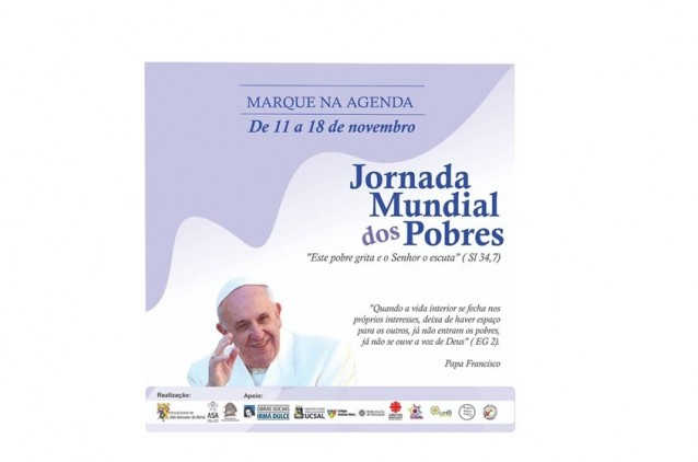 Dia Mundial dos Pobres será celebrado nas Obras Sociais Irmã Dulce Dia Mundial dos Pobres será celebrado nas Obras Sociais Irmã Dulce